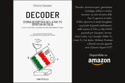 Libro Decoder storia Pay-Tv Sportiva disponibile su Amazon