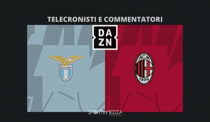 Lazio-Milan su DAZN telecronisti e commentatori_sportinmedia_24_gennaio_2023