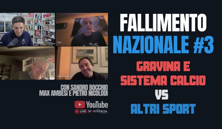 Diretta #SPORTinMEDIA su Nazionale e Gravina con Max Ambesi, Pietro Nicolodi e Sandro Bocchio