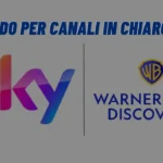 accordo sky warner bros discovery per canali in chiaro e app_no 210 per ora_aprile 2026