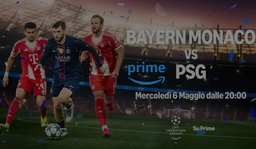 Bayern Monaco-PSG esclusiva Amazon Prime Video 6 maggio 2026_telecronisti