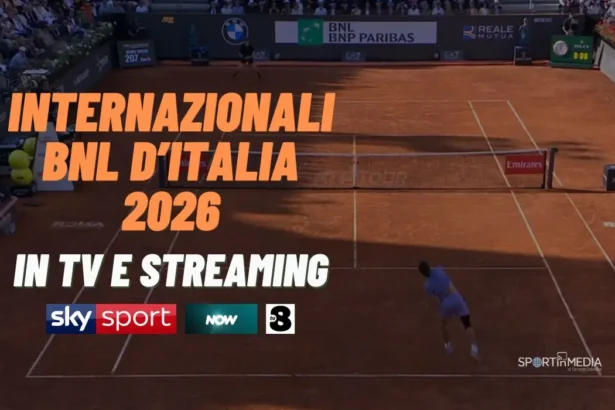 Internazionali d'Italia 2026 in Tv e Streaming Sky NOW telecronisti copertura