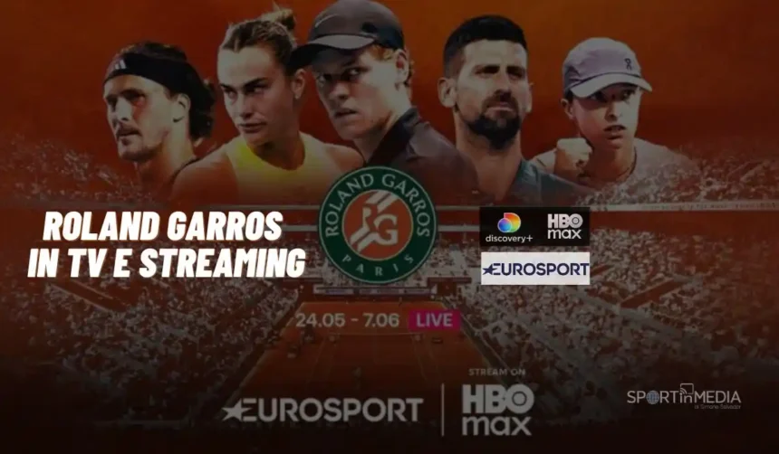 Roland Garros 2026 in Tv e streaming discovery hbo max