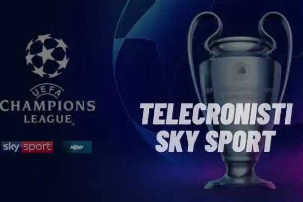 Telecronisti Champions Sky Sport e NOW_SPORTinMEDIA